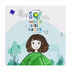 Sof și omulețul în frac albastru - Paperback brosat - Nicoleta Onofrei - Hecate