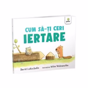 Cum să-ți ceri iertare - Paperback brosat - Gama