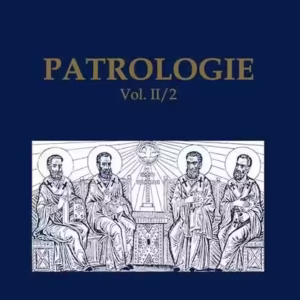 Patrologie (Vol. II / 2) - Paperback brosat - Stelianos Papadopoulos - Bizantină