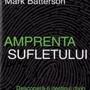 Amprenta sufletului - Paperback brosat - Act și Politon