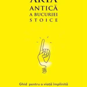Ghid pentru o viață împlinită - Paperback brosat - William B. Irvine - Seneca Lucius Annaeus