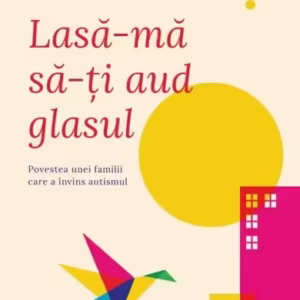 Lasă-mă să-ţi aud glasul - Paperback brosat - Catherine Maurice - Curtea Veche