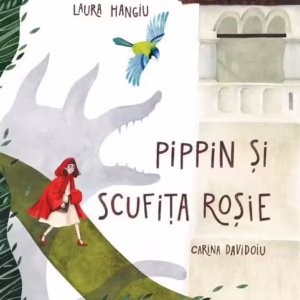 Pippin și Scufița Roșie - Paperback brosat - ACS