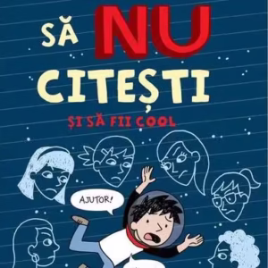 Cum să faci să NU citești dar să fii cool. Ghidul lui Charlie Joe Jackson (Vol. 5) - Paperback brosat - Arthur