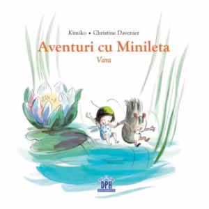 Aventuri cu Minileta - Vara - Hardcover - Kimiko - Didactica Publishing House