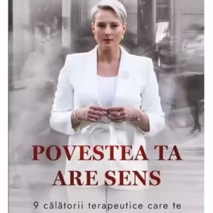 Povestea ta are sens - Paperback brosat - Dr. Raluca Anton - Bookzone