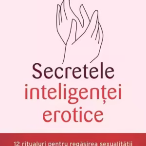 Secretele inteligenţei erotice - Paperback brosat - For You