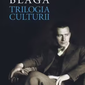 Trilogia culturii - Paperback brosat - Lucian Blaga - Humanitas