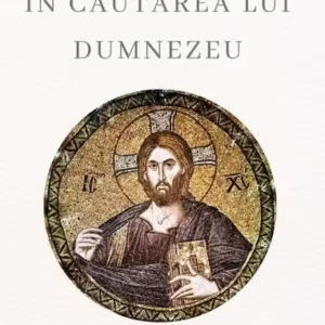 În căutarea lui Dumnezeu - Paperback brosat - Theosis