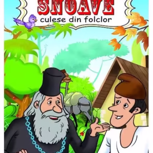 Snoave culese din folclor - Paperback brosat - *** - Prestige