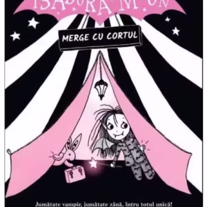 Isadora Moon merge cu cortul (Vol. 2) - Paperback - Harriet Muncaster - Curtea Veche