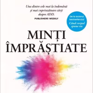 Minți împrăștiate - Hardcover - Curtea Veche