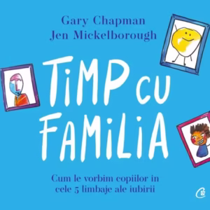 Timp cu familia - Paperback brosat - Curtea Veche