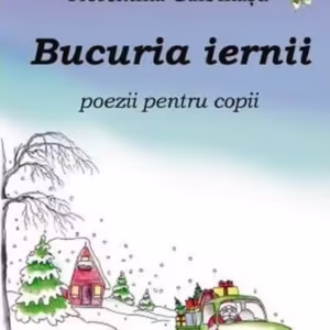 Bucuria iernii - Paperback - Florentina Gălbinașu - Tana