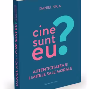 Cine sunt eu? - Paperback brosat - Daniel Nica - Ratio et Revelatio