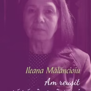 Am reușit să rămân eu însămi - Paperback brosat - Ileana Mălăncioiu - Polirom