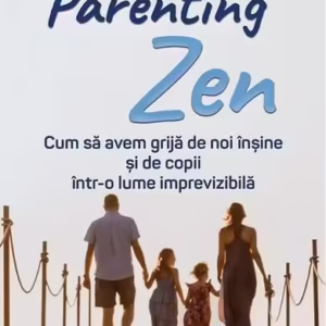 Parenting Zen - Paperback brosat - For You