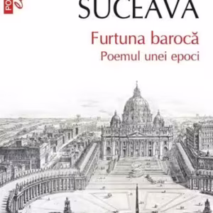 Furtuna barocă - Paperback brosat - Bogdan Suceavă - Polirom