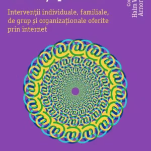 Psihoterapia online. Teorie și practică - Paperback brosat - Arnon Rolnick, Haim Weinberg - Trei