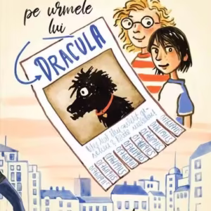 Cu Tilda pe urmele lui Dracula - Paperback brosat - Lara Schutzsack - Univers