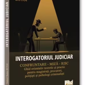 Interogatoriul judiciar - Paperback brosat - Pro Universitaria