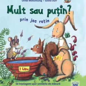 Mult sau puțin? Prin joc rețin - Hardcover - Didactica Publishing House