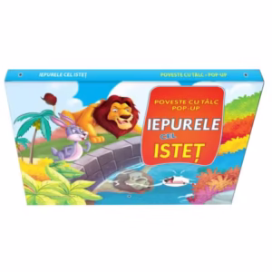 Poveste cu tâlc pop-up. Iepurele cel isteţ - Board book - Aramis