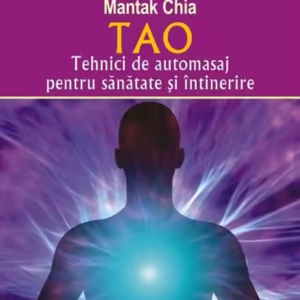 Tao - Paperback brosat - Mantak Chia - Polirom