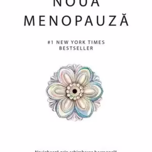 Noua menopauză - Paperback brosat - Dr. Mary Claire Haver - Univers