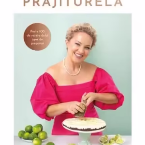 Deserturi magice cu PRĂJITURELA - Hardcover - Prăjiturela - Bookzone