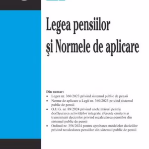 Legea pensiilor și Normele de aplicare - Paperback brosat - Răzvan Vasiliu, Andreea Miclea - Rosetti Internaţional