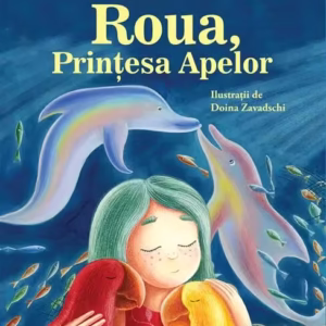 Roua, Prințesa Apelor - Paperback brosat - Alec Blenche - Univers