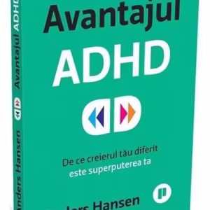 Avantajul ADHD - Paperback brosat - Anders Hansen - Publica