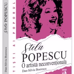 Stela Popescu, o artista neconvențională - Paperback brosat - Neverland