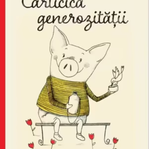 Cărticica generozității - Hardcover - Didactica Publishing House