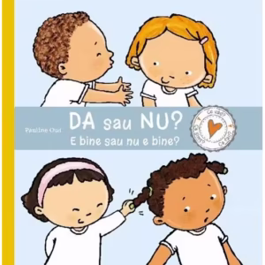 Da sau nu? E bine sau nu e bine? - Paperback brosat - Prut