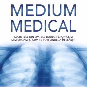 Medium medical - Paperback brosat - Anthony William - Adevăr divin