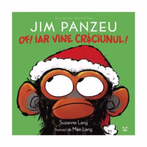 Jim Panzeu. Of! Iar vine Crăciunul! - Hardcover - Suzanne Lang - Epica Publishing