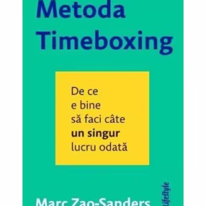 Metoda Timeboxing - Paperback brosat - Lifestyle