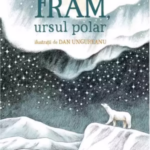 Fram, ursul polar - Hardcover - Cezar Petrescu - Arthur