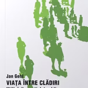 Viața între clădiri - Paperback brosat - Jan Gehl - Igloo