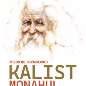 Kalist Monahul - Paperback brosat - Milivoie Iovanovici - Predania