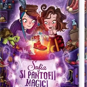 Sofia și pantofii magici. Atelierul secret (Vol. 1) - Hardcover - Usch Luhn - Didactica Publishing House