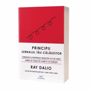 Principii - Hardcover - Ray Dalio - Act și Politon