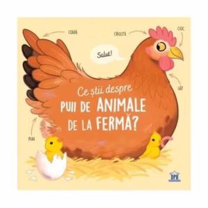 Ce știi despre puii de animale de la fermă? - Hardcover - Olivier Le Gall - Didactica Publishing House