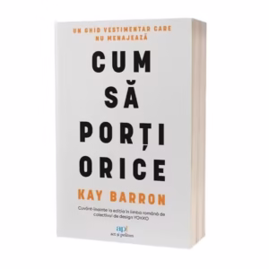 Cum să porți orice - Paperback brosat - Act și Politon