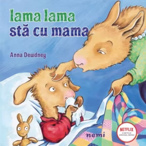 Lama Lama stă cu mama - Hardcover - Anna Dewdney - Nemira