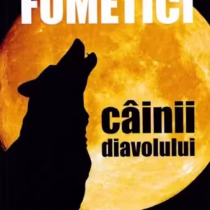 Câinii diavolului - Paperback brosat - Cătălina Fometici - Tritonic