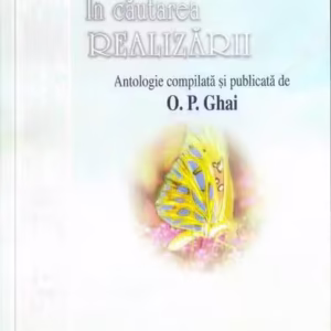 În căutarea realizării - Paperback brosat - O. P. Ghai - Mix