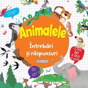 Animalele. Întrebări și răspunsuri - Hardcover - *** - Girasol